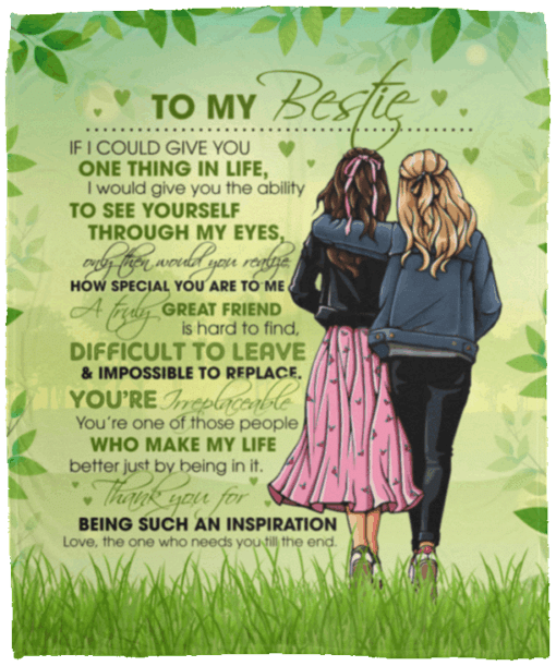 To My Bestie If I Could Give You One Thing In Life Sherpa Fleece Blanket