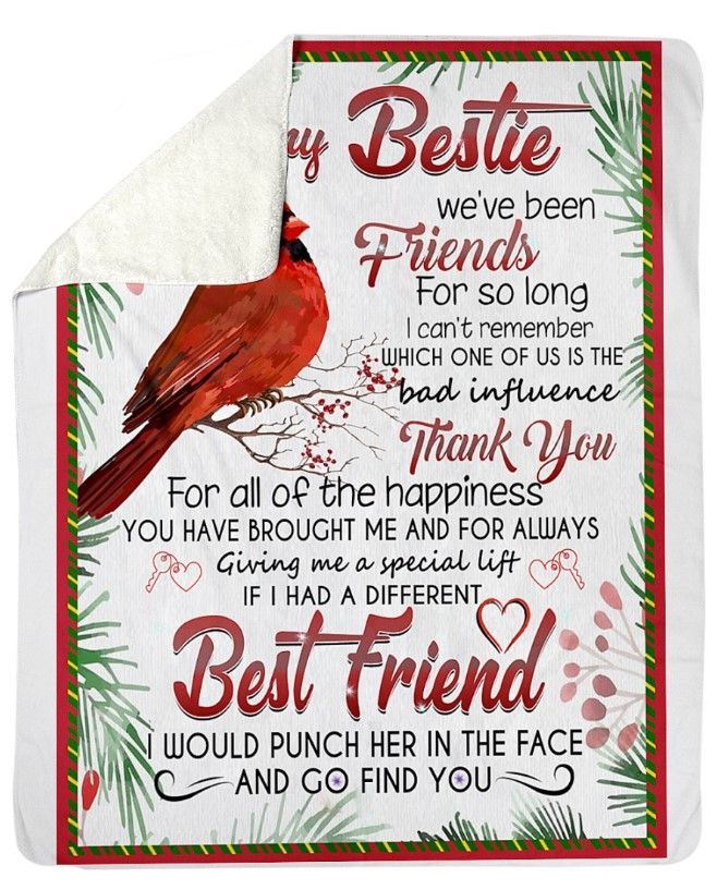 To My Bestie Weve Been Friends For So Long Cardinal Sherpa Fleece Blanket
