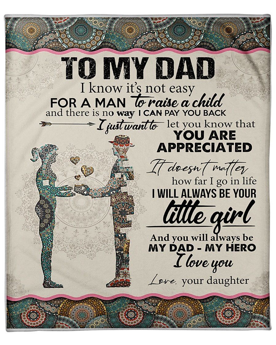 To My Dad I Know It’s Not Easy Fleece Blanket Fleece Blanket
