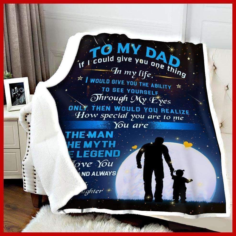 To My Dad I Will Always Be Your Little Girl Sherpa Fleece Blanket