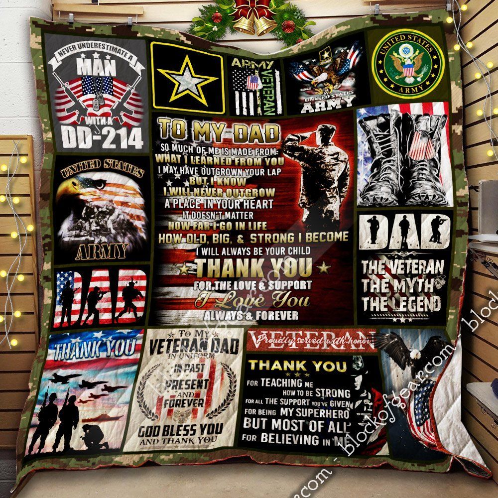 To My Dad U.S. Army Veteran GS-CL-NT0611 Quilt Blanket