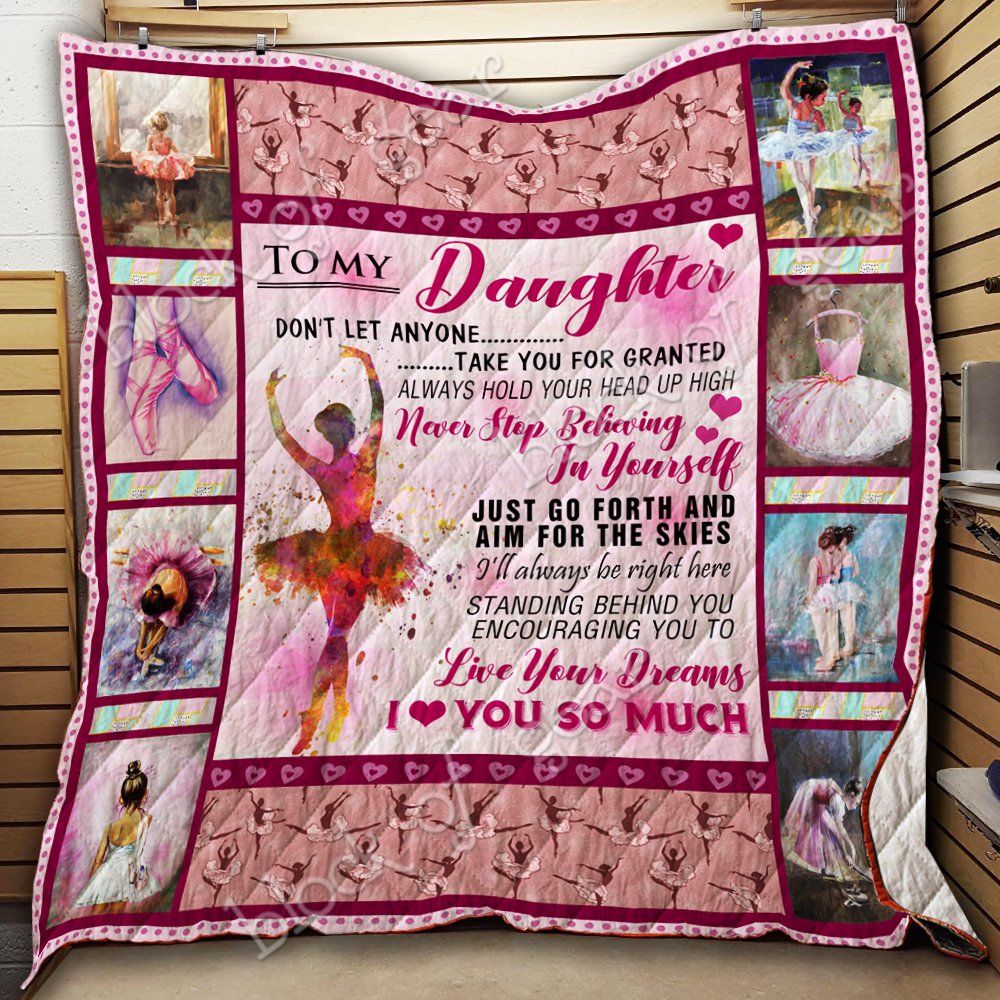 To My Daughter Ballet Quilt Thh1255 Dhc11122833Dd