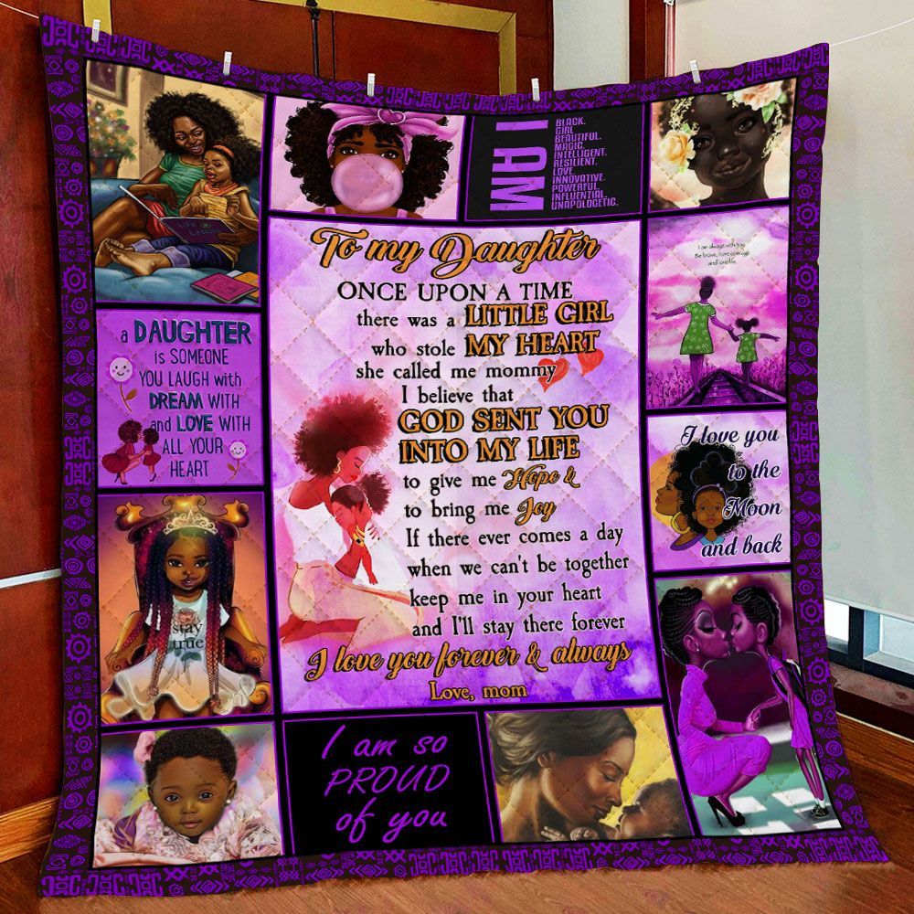 To My Daughter Black Girl love you GS-CL-LD2506 Quilt Blanket