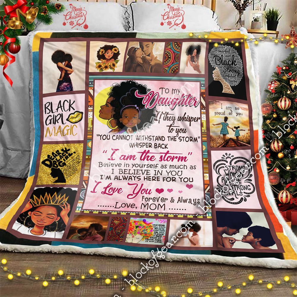 To My Daughter Black Girl Magic I Love You Sherpa Fleece Blanket
