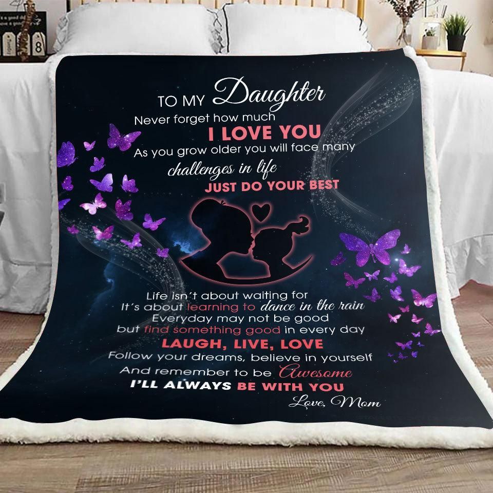 To My Daughter Challenges In Life Just Do Your Best Sherpa Fleece Blanket