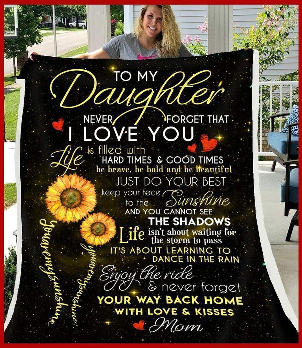 To My Daughter Enjoy The Ride And Never Forget Your Way Back Home Sherpa Fleece Blanket