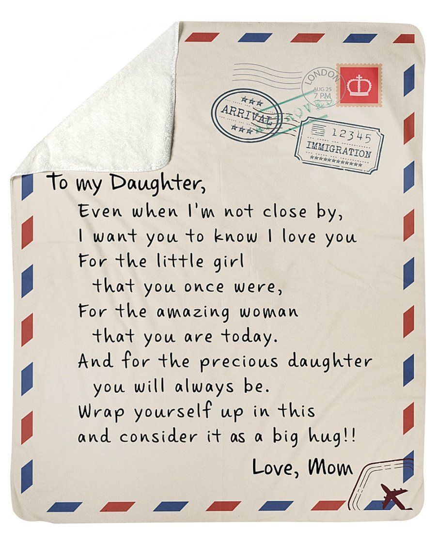 To My Daughter Even When I’m Not Close By Fleece Blanket Sherpa Blanket