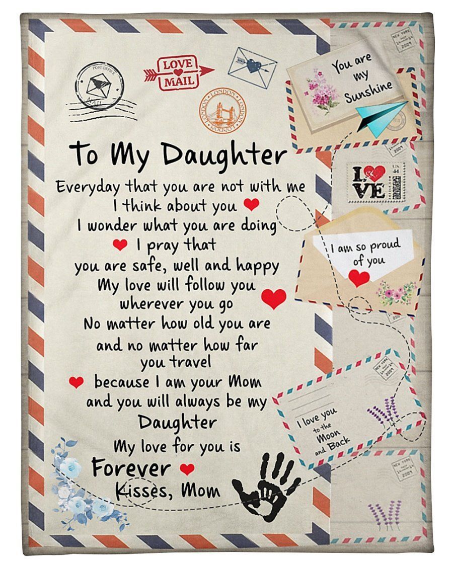 To My Daughter Fleece Blanket Always Be My Daughter Fleece Blanket