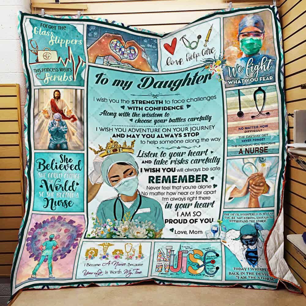 To My Daughter I Am So Proud Of You Love Mom Nurse GS-CL-LD2506 Quilt Blanket