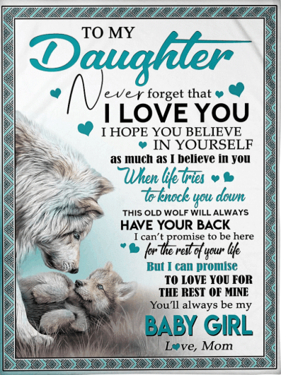 To My Daughter I Love You I Can Promise I Love You For The Rest Of Mine – Fleece Blanket