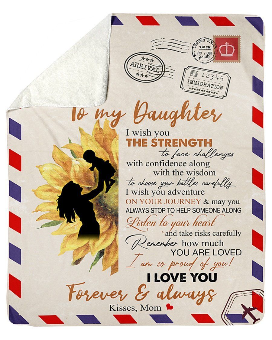 To My Daughter I Wish You The Strength To Face Challenges Fleece Blanket Sherpa Blanket