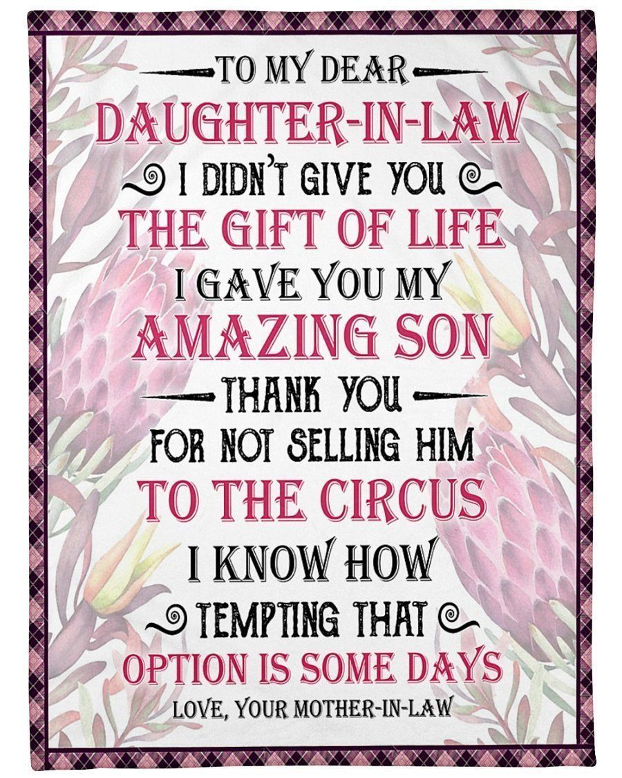 To My Daughter In Law I Gave You My Amazing Son Fleece Blanket