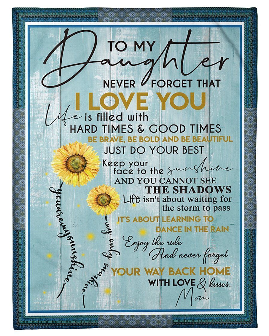 To My Daughter Love You Mom Sunflower Blanket Fleece Blanket