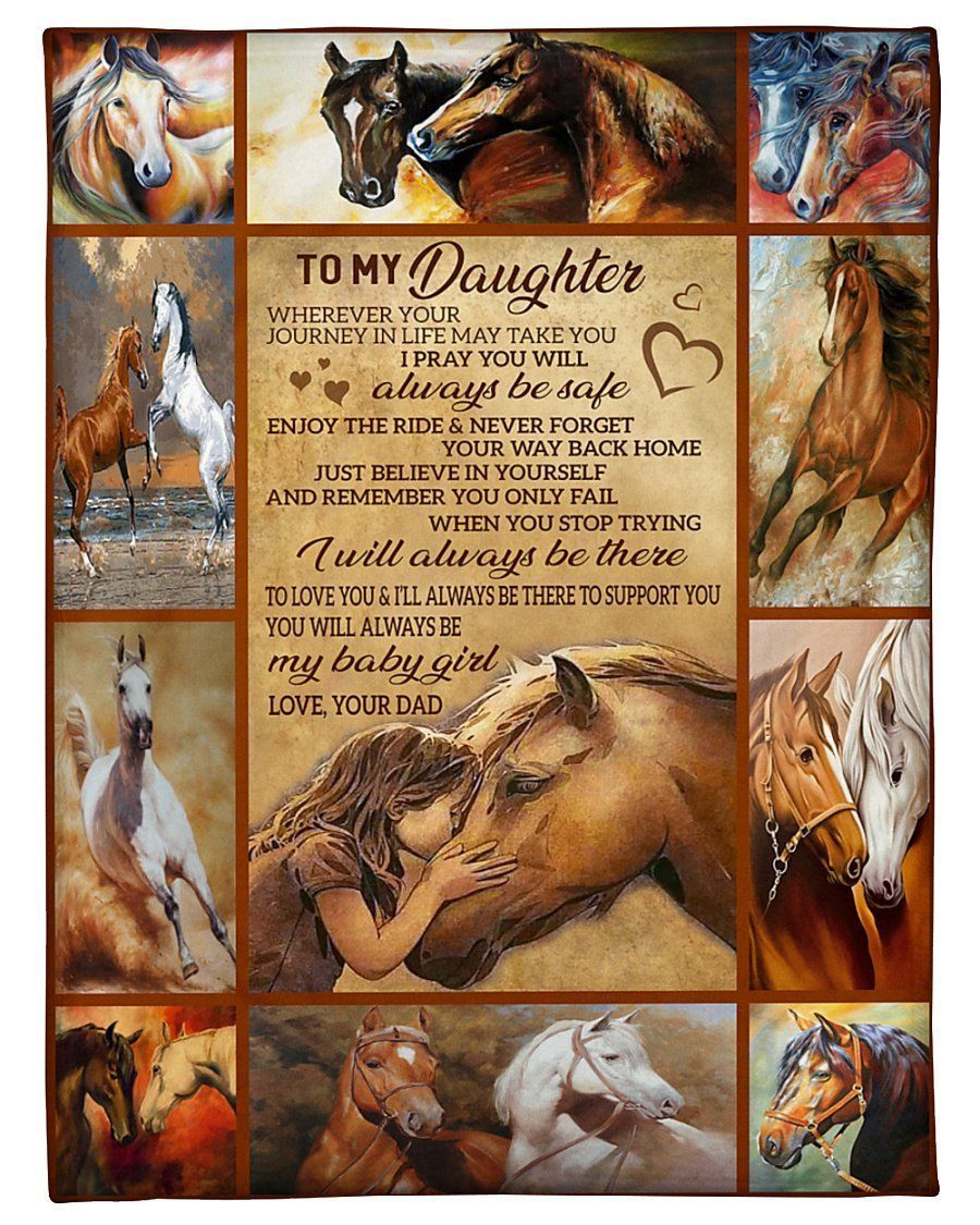 To My Daughter-love Your Dad Gifts For Horse Lovers Fleece Blanket