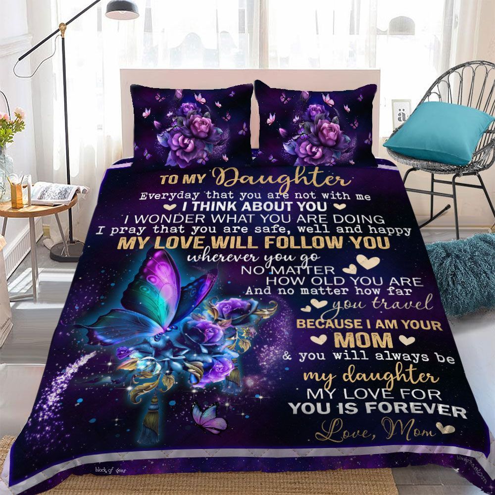 To My Daughter My Love For You Is Forever Butterfly Bedding Set