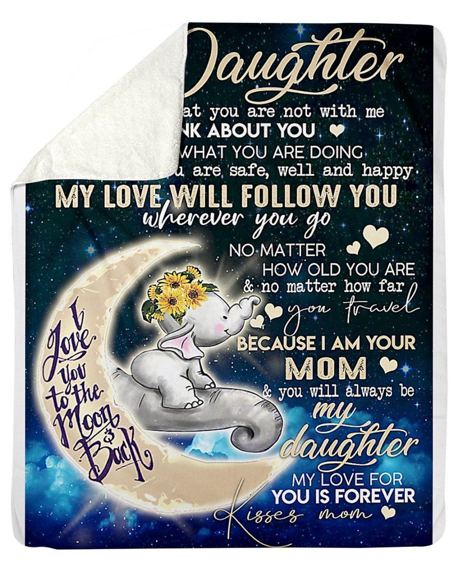 To My Daughter My Love For You Is Forever Gifts From Mom Fleece Blanket