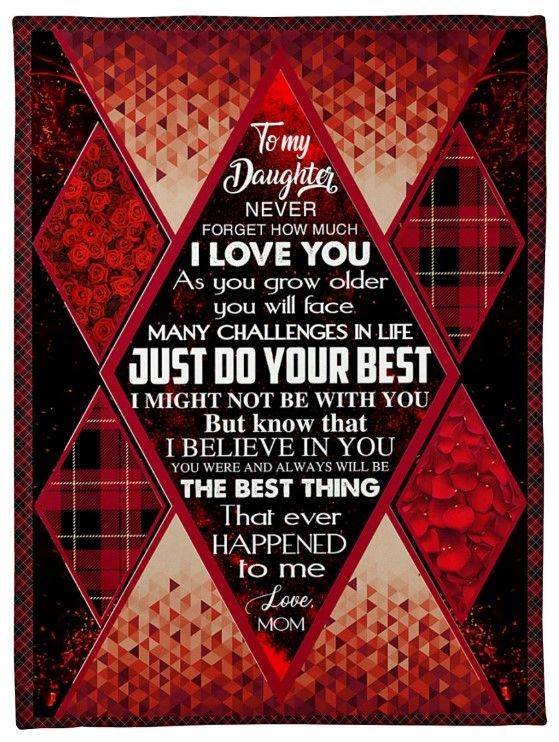 To My Daughter Never Forget How Much I Love You Sherpa Fleece Blanket