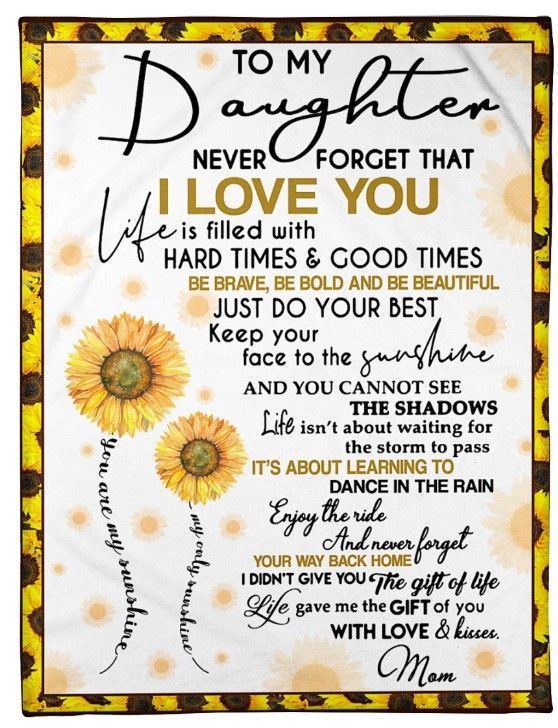 To My Daughter Never Forget That I Sherpa Fleece Blanket