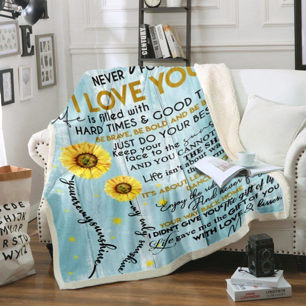 To My Daughter Never Forget That I Love You Sherpa Fleece Blanket