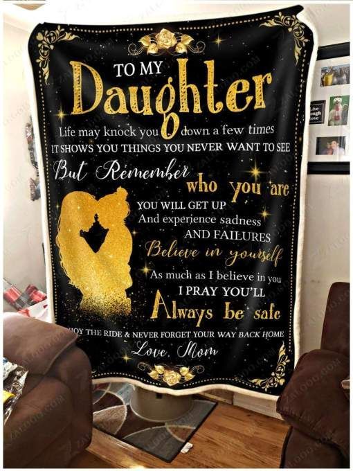 To My Daughter Remember Who You Are Sherpa Fleece Blanket