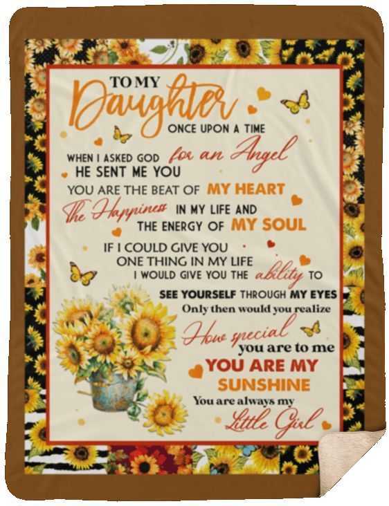 To My Daughter Sunflwoer Sherpa Fleece Blanket