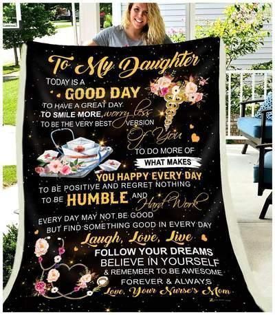 To My Daughter Today Is A Good Day Sherpa Fleece Blanket
