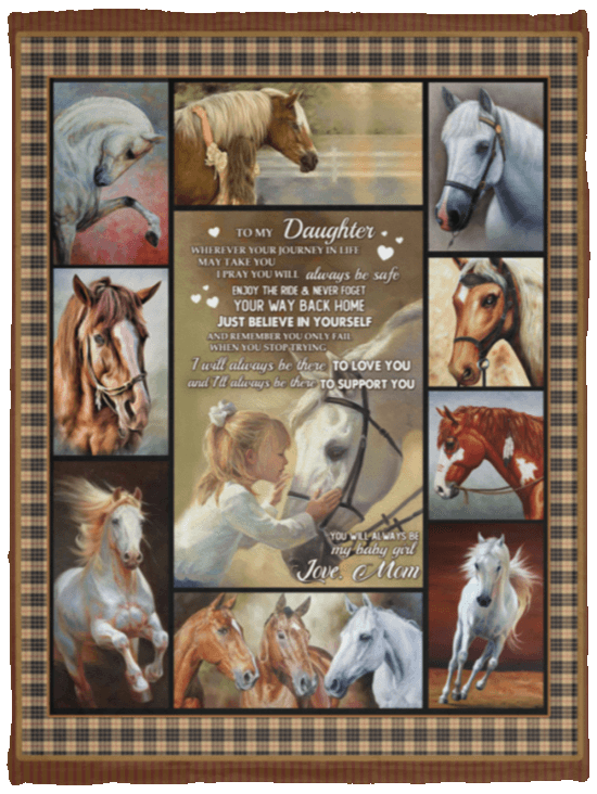 To My Daughter Whenever Your Journey In Life Horse Sherpa Fleece Blanket
