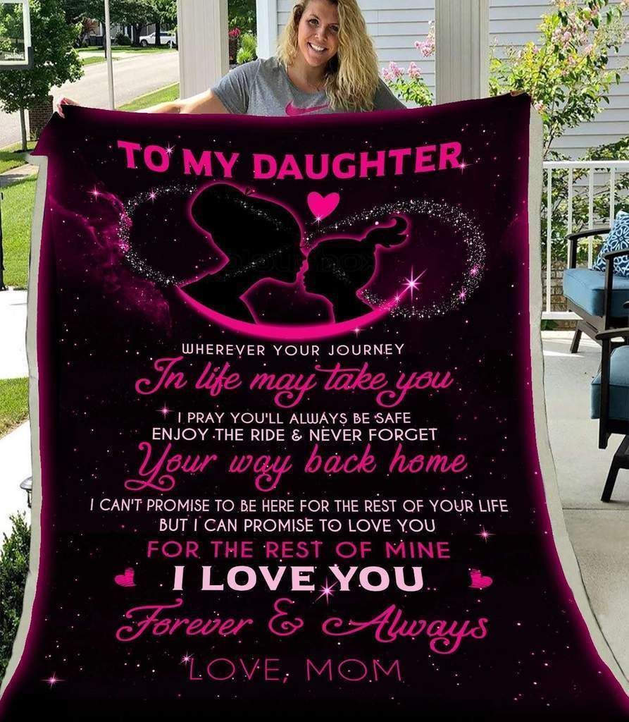 To My Daughter Wherever Your Journey In Life May Take You Sherpa Fleece Blanket
