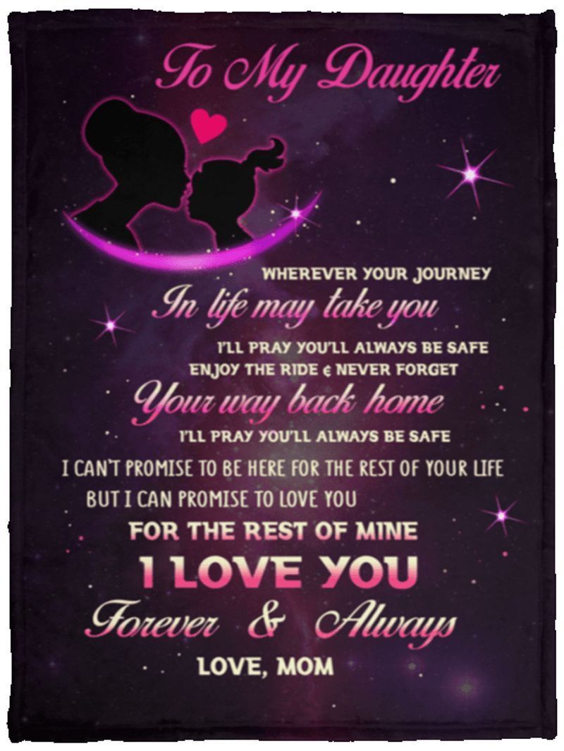 To My Daughter Wherever Your Journey In Life May Take You Sherpa Fleece Blanket