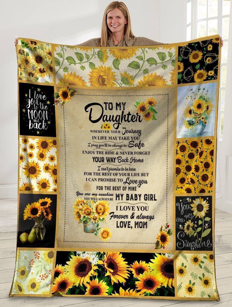 To My Daughter Wherever Your Journey In Life Sunflower Hippie Soft Fleece Blanket