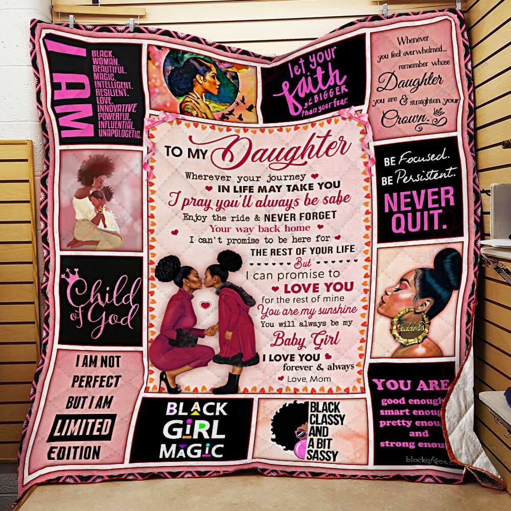 To My Daughter You Are My Sunshine Love Mom Black Woman GS-CL-LD2506 Quilt Blanket