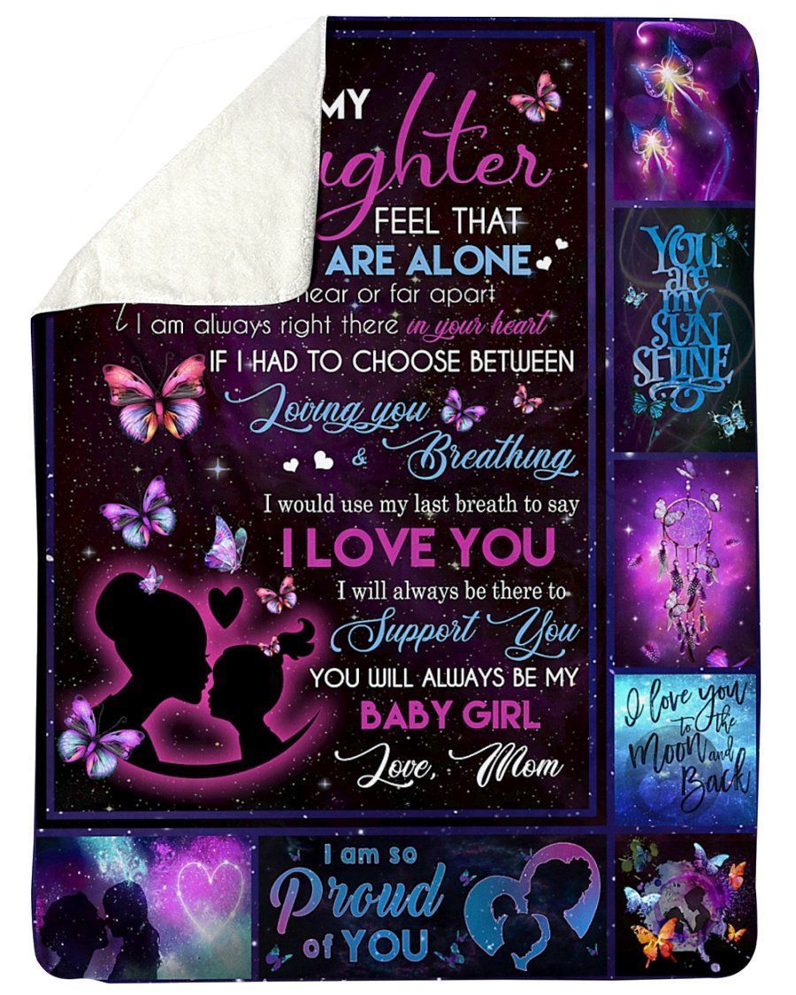 To My Daughter You Will Always Be My Baby Girl Custom Design Fleece Blanket