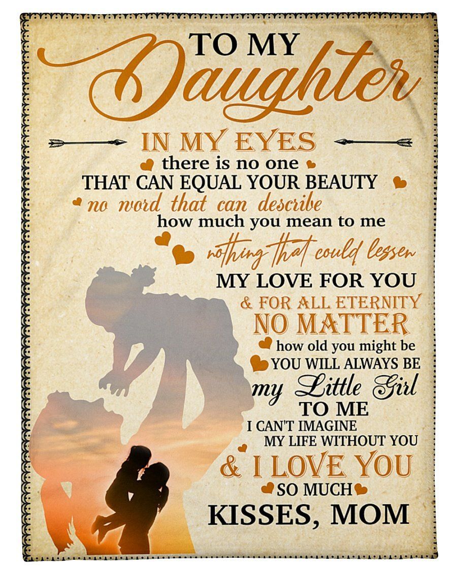 To My Daughteri Can’t Imagine My Life Without You Fleece Blanket