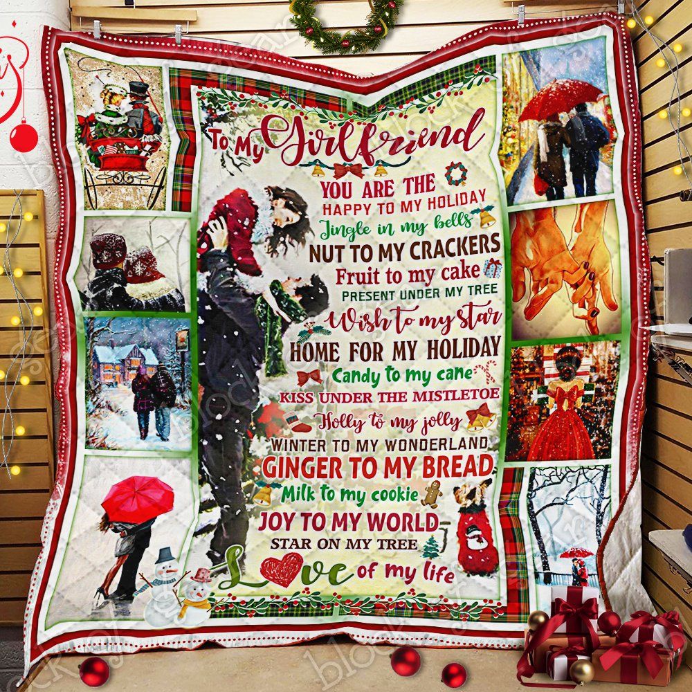 To My Girlfriend Love Of My Life Christmas Quilt Psl855Gf Dhc11122831Dd