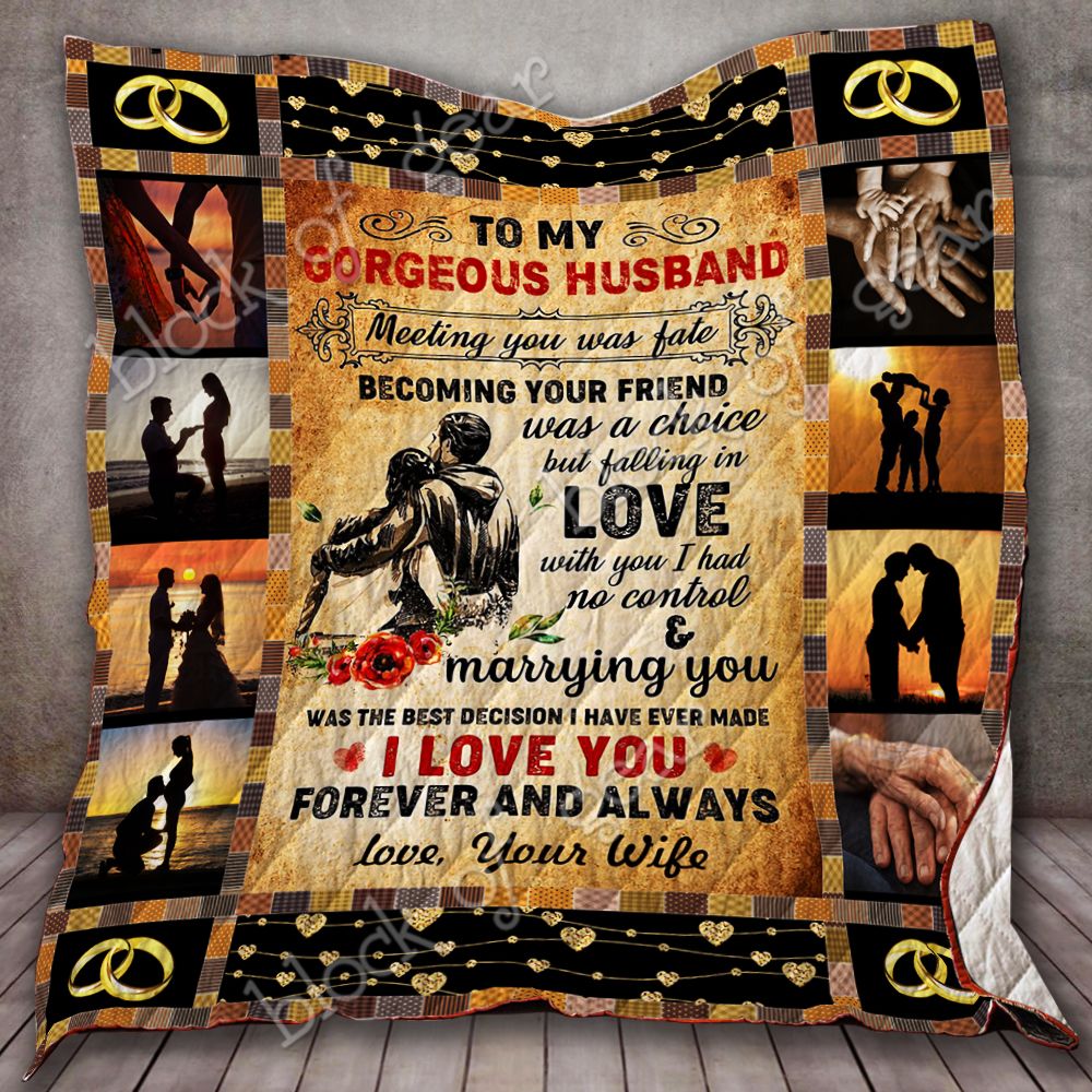 To My Gorgeous Husband Quilt Thh793Sc1 Dhc11124174Dd