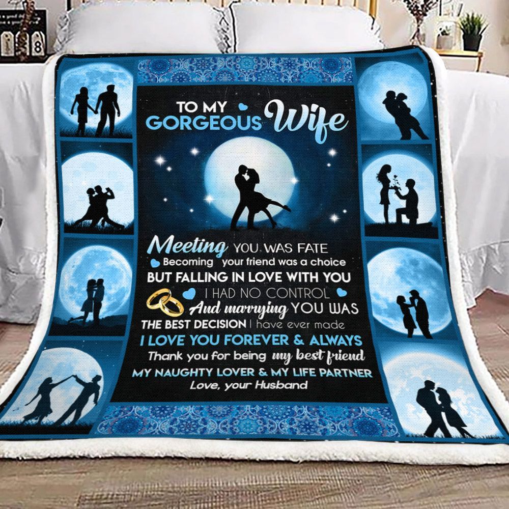 To My Gorgeous Wife My Naughty Lover And My Life Partner Sherpa Fleece Blanket