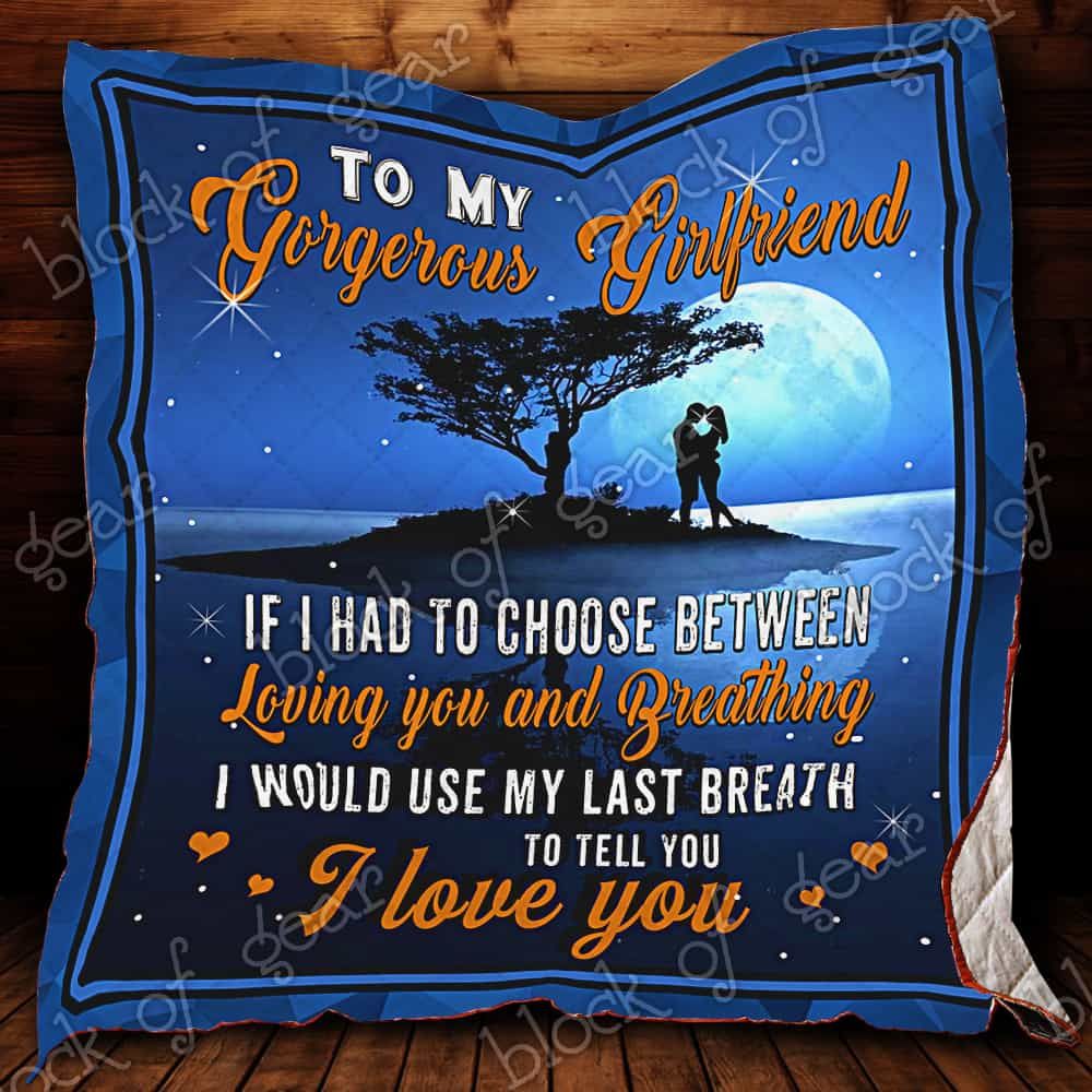 To My Gorgerous Girlfriend CL18100730MDQ Quilt Blanket
