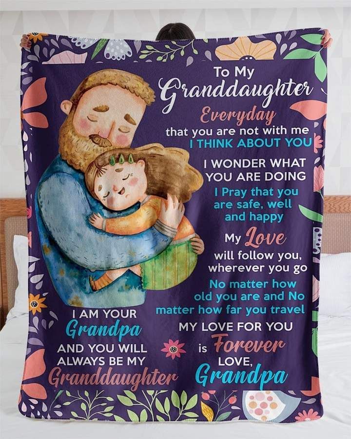 To My Granddaughter I Am Your Grandpa Sherpa Fleece Blanket