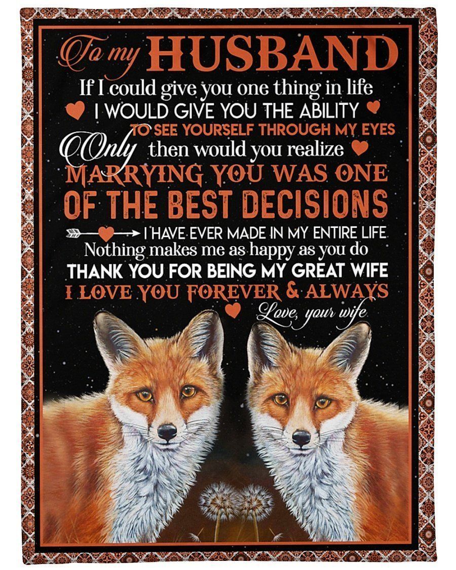 To My Husband Fox Thanks For Being My Great Wife Fleece Blanket