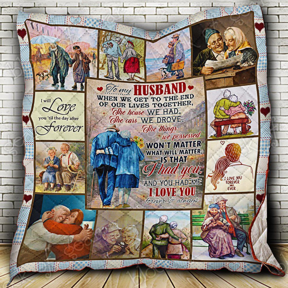 To My Husband I Love You Forever And Always Quilt Thb1055 Dhc11122540Dd