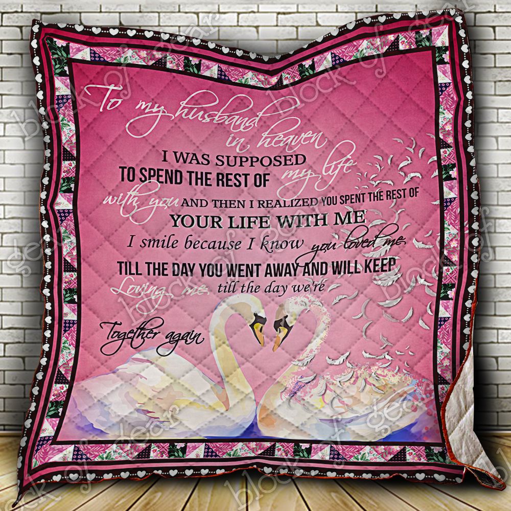 To My Husband In Heaven Quilt Np230 Dhc11124250Dd