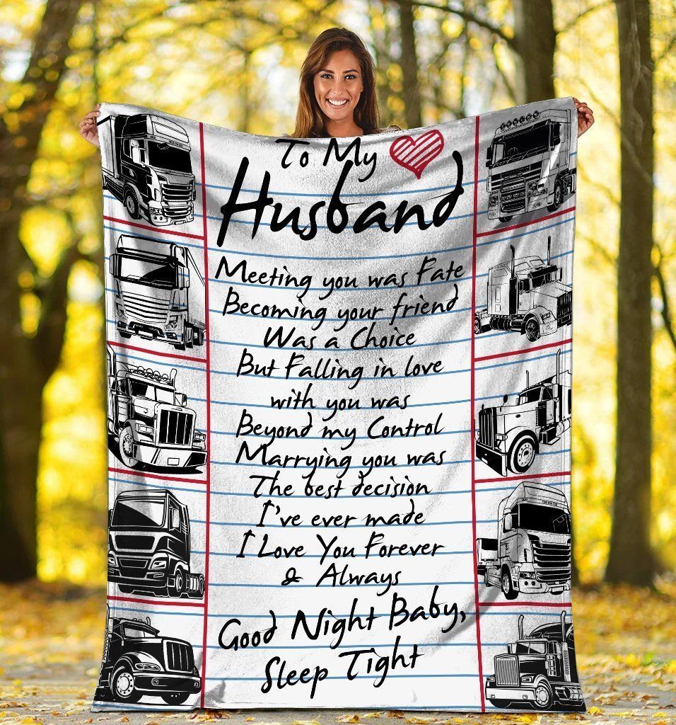 To My Husband Meeting You Was Fate Truck Driver Fleece Blanket