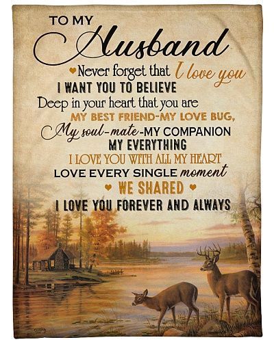 To My Husband Never Forget That I Love You My Destiny Sherpa Fleece Blanket