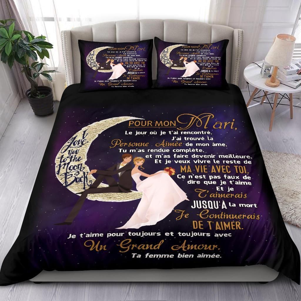 To My Husband To The Moon Un Grand Amour Bedding Set