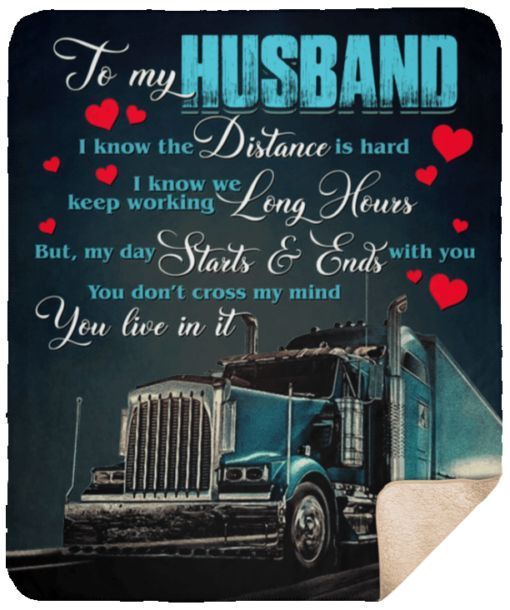 To My Husband Truck Driver Sherpa Fleece Blanket