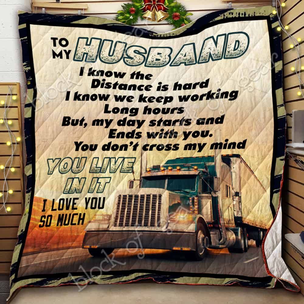 To My Husband Truck Driver GS-CL-NT2810 Quilt Balnket