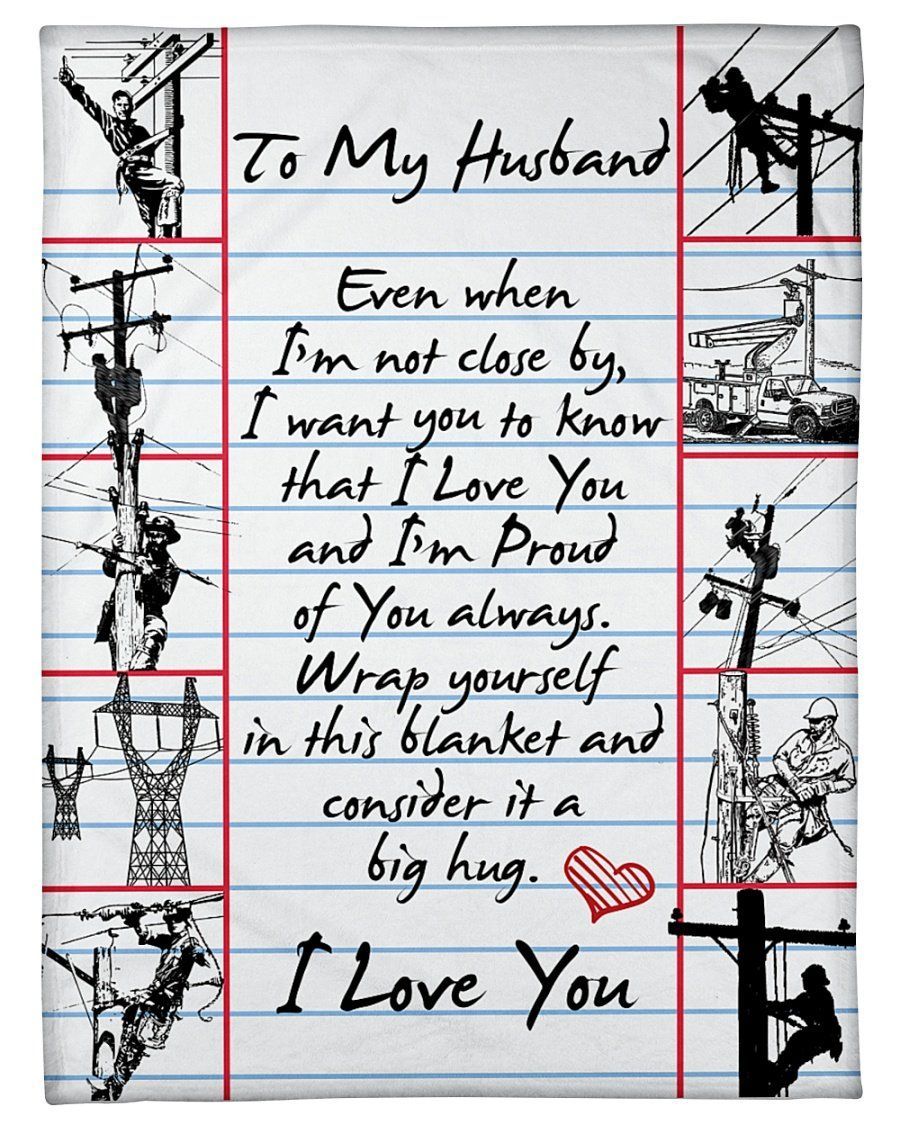 To My Lineman’s Husband I’m Proud Of You Always Fleece Blanket Fleece Blanket