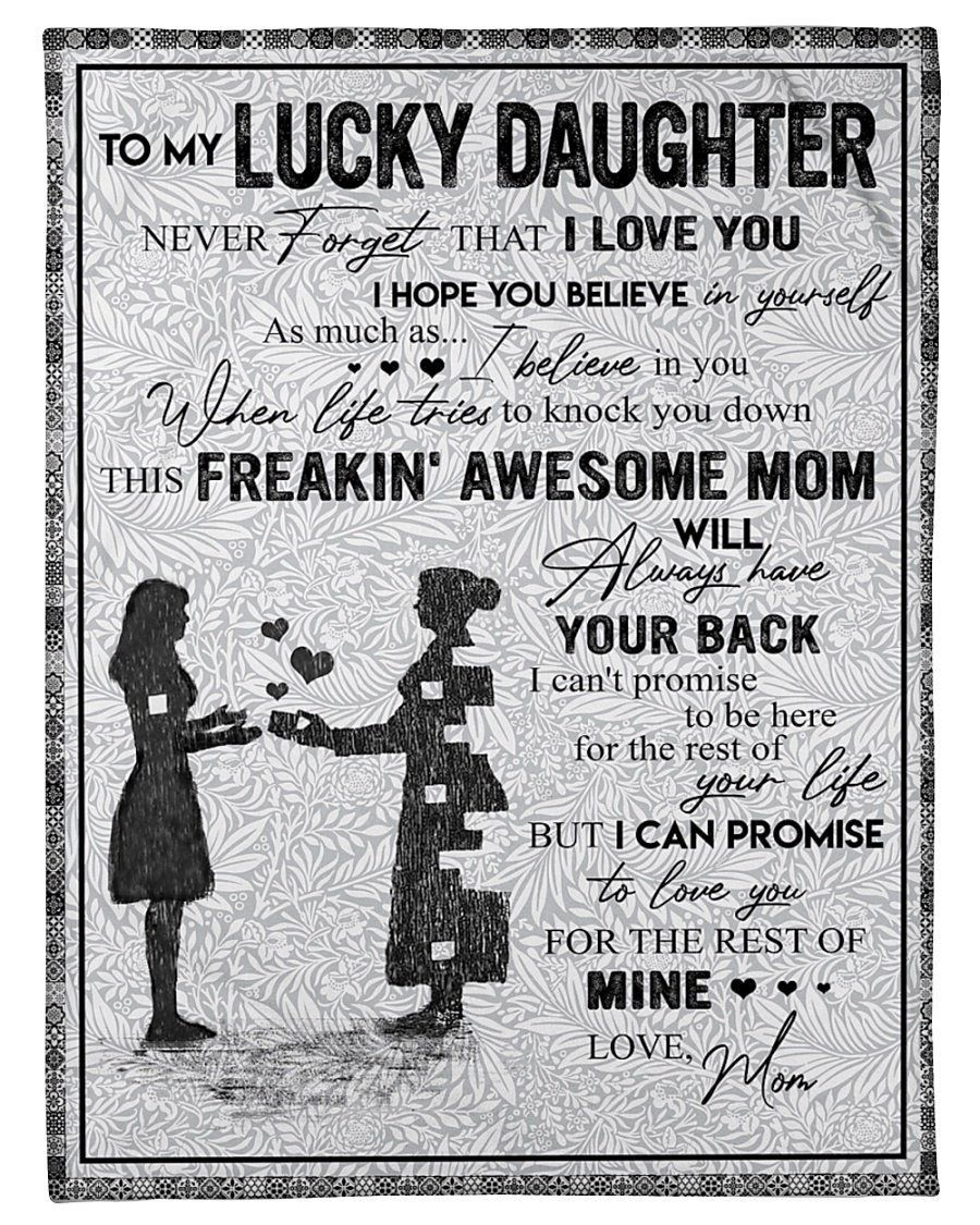 To My Lucky Daughter Never Forget That I Love You Fleece Blanket Fleece Blanket