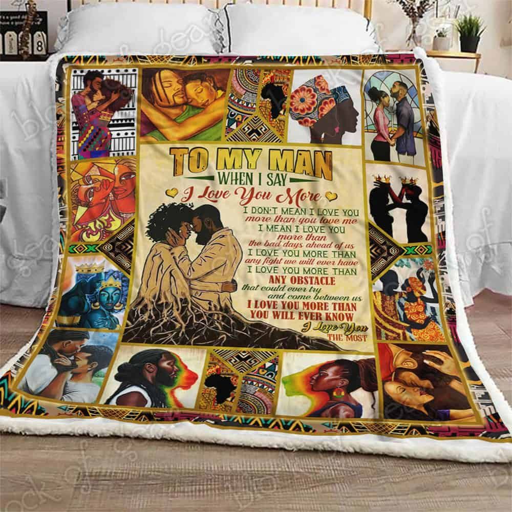 To My Man I Love You The Most Fleece Blanket