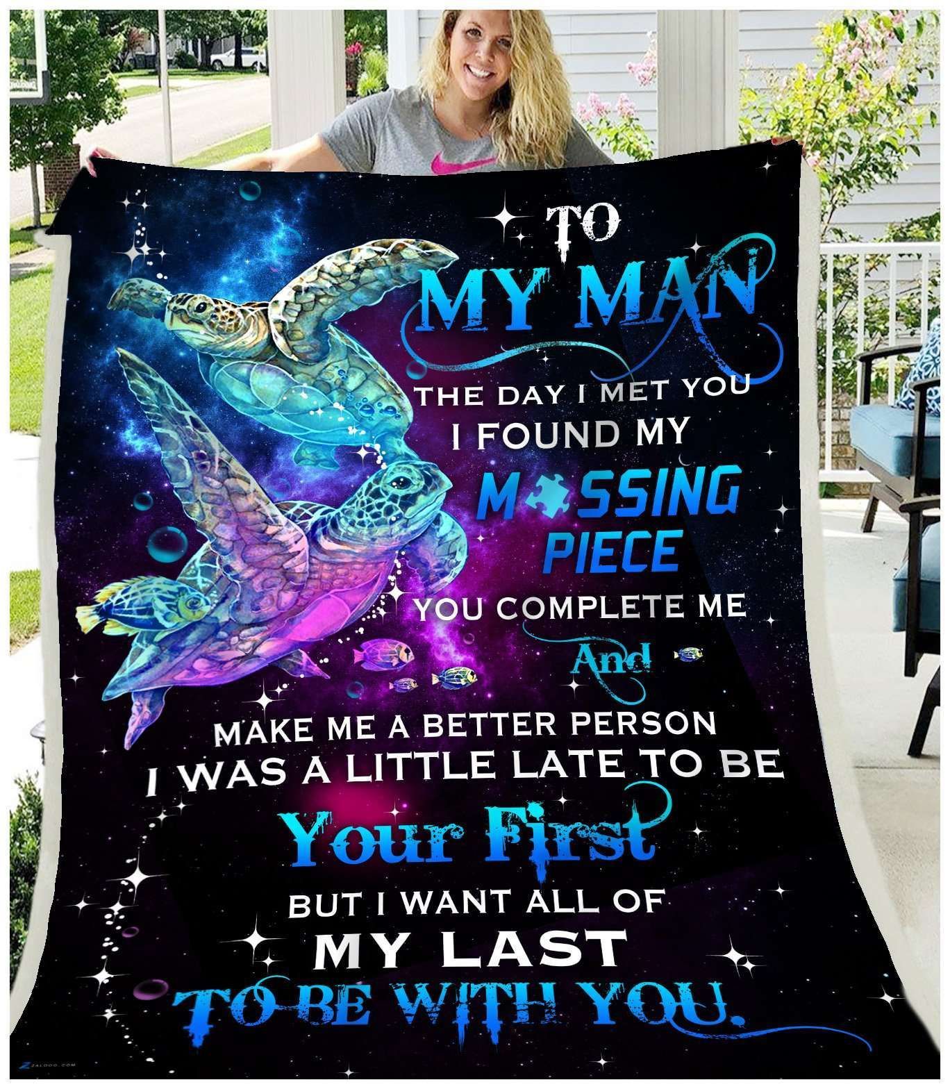 To My Man Missing Piece Blanket My Last To Be With You